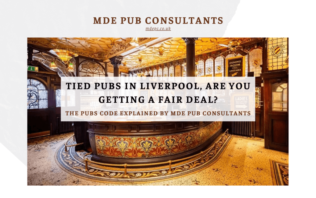 TIED PUBS IN LIVERPOOL, ARE YOU GETTING A FAIR DEAL?